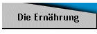 Die Ern�hrung